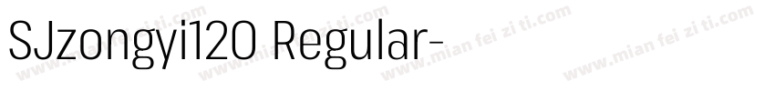 SJzongyi120 Regular字体转换